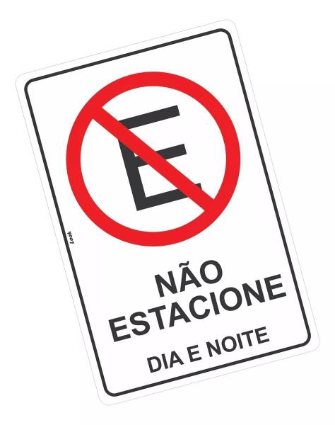 Imagem de Placa de Sinalização  Aviso Proibido Estacionar Dia e Noite Estacionamento