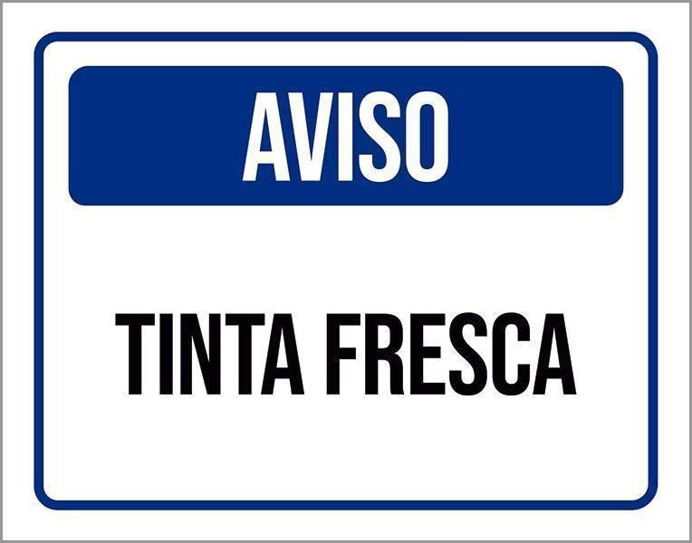 Imagem de Placa De Sinalização - Aviso Tinta Fresca 18X23