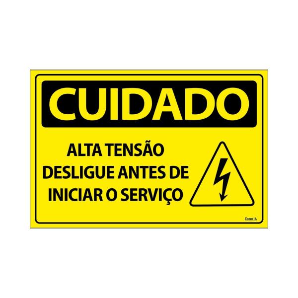 Imagem de Placa De Sinalização Cuidado Alta Tensão Desligue Antes De Iniciar O Serviço 30x20 Ecom IA - SC47 F9e