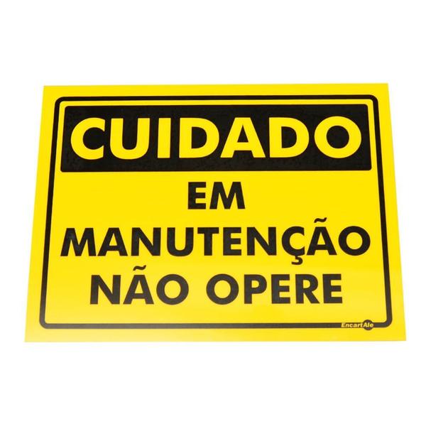 Imagem de Placa de Sinalização CUIDADO EM MANUTENÇÃO NÃO OPERE Ref PS362 ENCARTALE - Encart'Ale