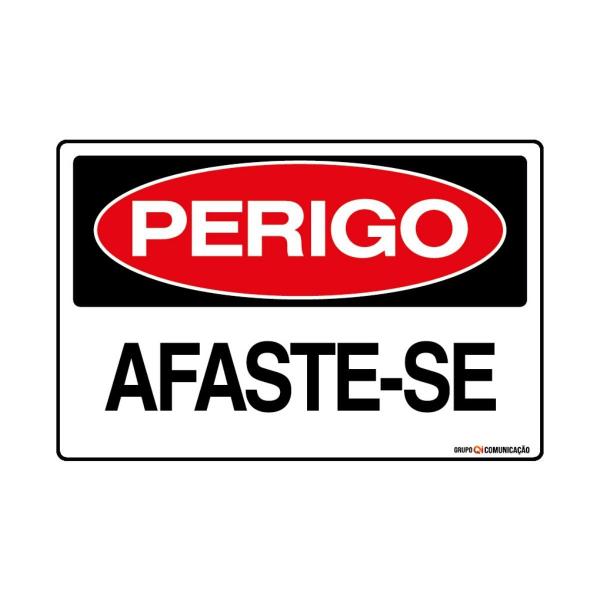 Imagem de Placa De Sinalização Perigo Afaste-se 30x20 Qi Comunicação - S-218/1 Q1a