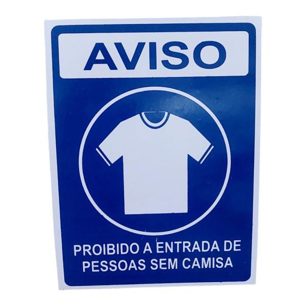 Imagem de Placa de Sinalização PROIBIDO ENTRADA SEM CAMISA 15x20 AZUL