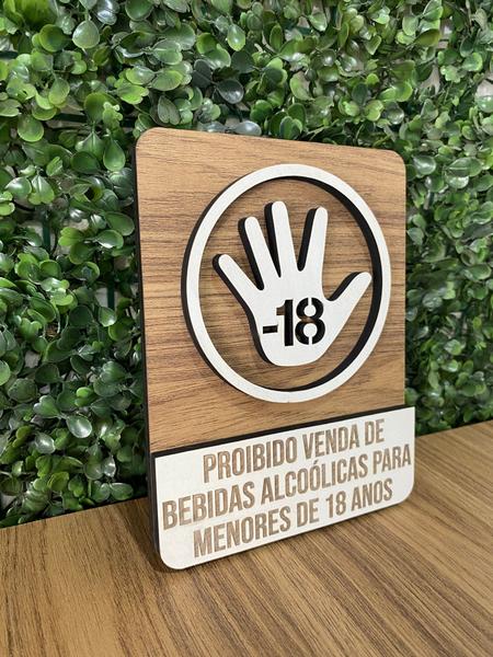 Imagem de Placa de sinalização Proibido Venda de Bebidas Alcoólicas para menores de 18 anos em mdf