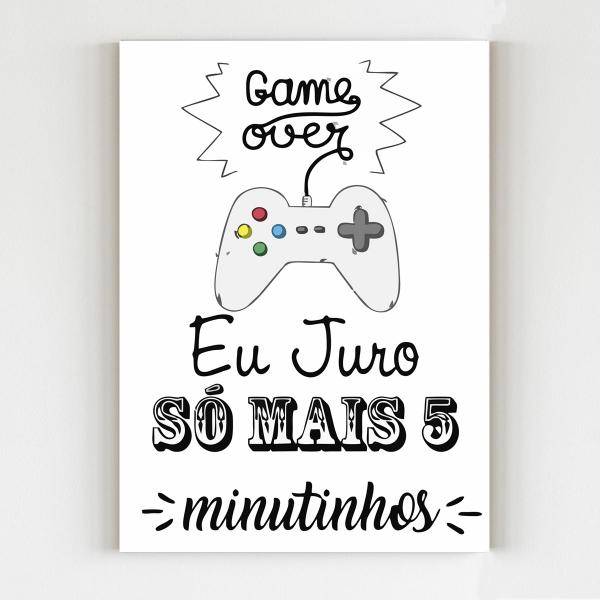 Imagem de Placa decorativa game over eu juro só mais 5 minutos mdf a4