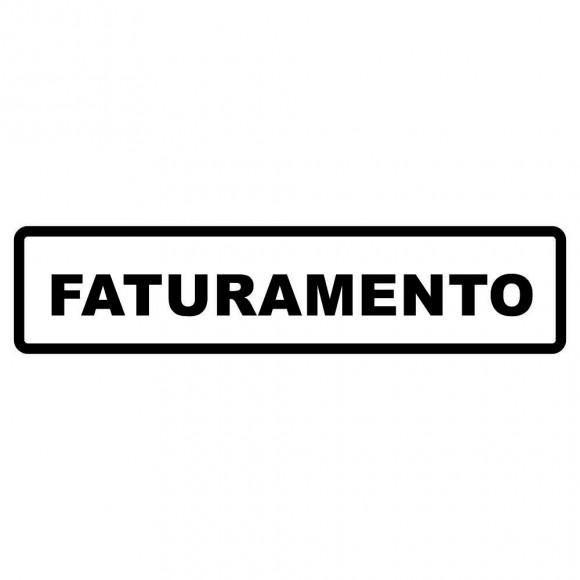 Imagem de Placa Faturamento 30 x 6,5 Cm PS243 Encartale