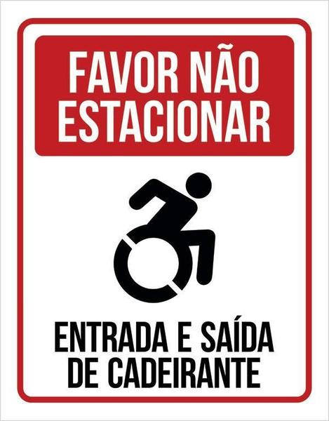 Imagem de Placa Favor Não Estacionar Entrada E Saída Cadeirante 27X35