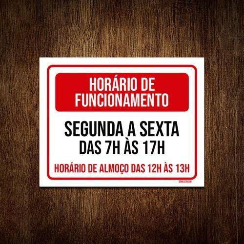 Imagem de Placa Horário Funcionamento Almoço Segunda Sexta 18X23