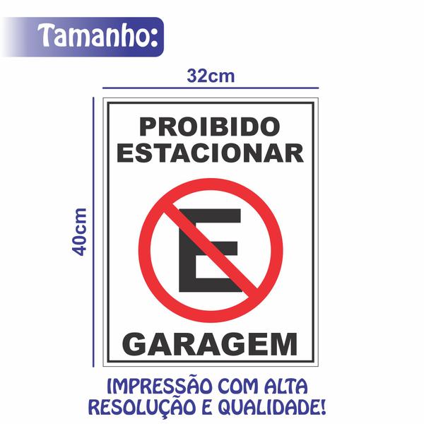 Imagem de Placa Proibido Estacionar Grande Portão Garagem Tam 40x32cm