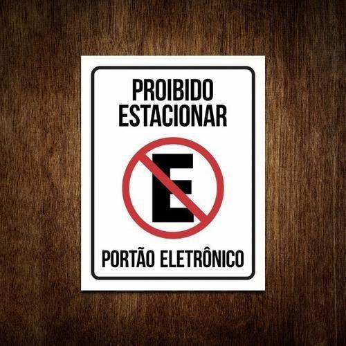 Imagem de Placa Proibido Estacionar Portão Eletrônico - Garagem 35X46