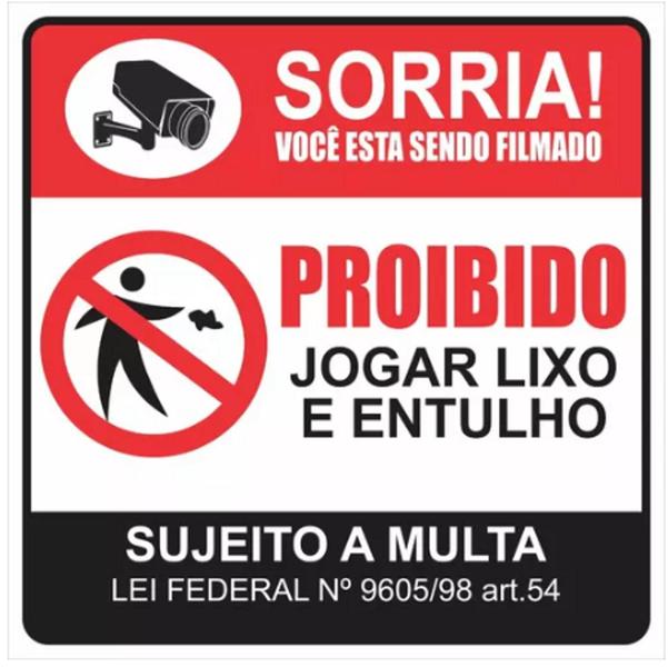 Imagem de Placa Proibido Jogar Lixo e Entulho, Sorria Filmado - 30x30cm