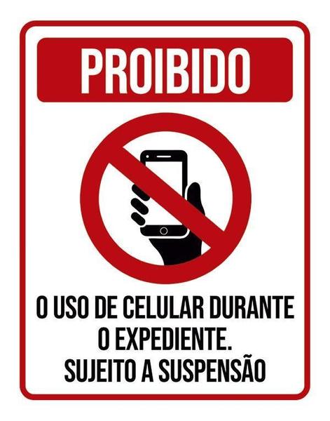 Imagem de Placa Proibido Uso Celular Durante Expediente 27X35