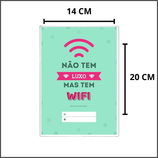 Imagem de Placa Sinalização 14x20 Ps(1mm) Não Tem Luxo Mas Tem WIFI