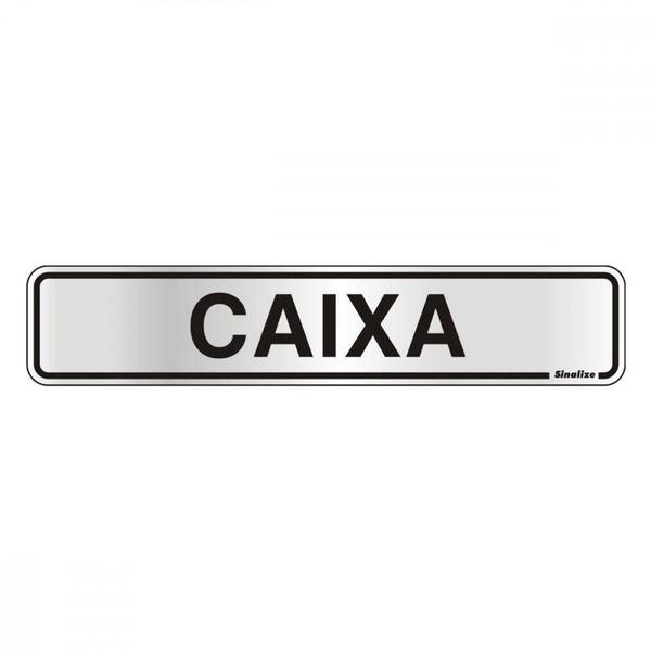 Imagem de Placa Sinalizacao Aluminio 05X25 ''Caixa''  100At