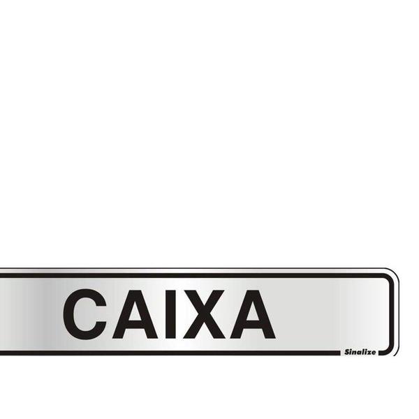 Imagem de Placa Sinalizacao Aluminio 05X25 ''Caixa''  100At