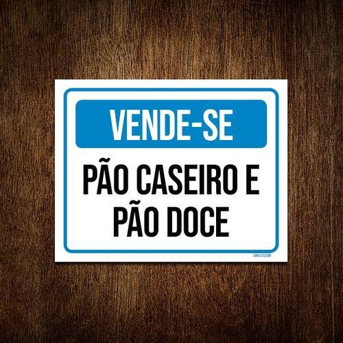 Imagem de Placa Vende-se Pão Caseiro E Pão Doce 18x23