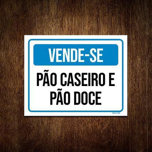 Placa Vende-Se Pão Caseiro E Pão Doce 36X46 - Sinalizo.Com Imagem de Placa Vende-Se Pão Caseiro E Pão Doce 36X46