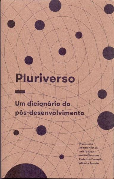 Imagem de Pluriverso - Um Dicionário do Pós-Desenvolvimento - ELEFANTE EDITORA