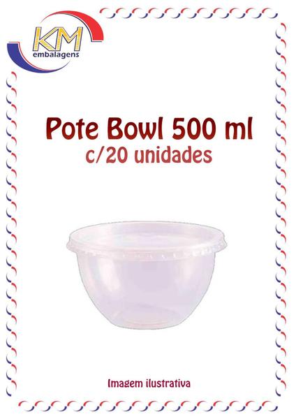 Imagem de Pote Bowl 500ml c/20 unidades - tigela, sobremesa, doces, delivery (15834)