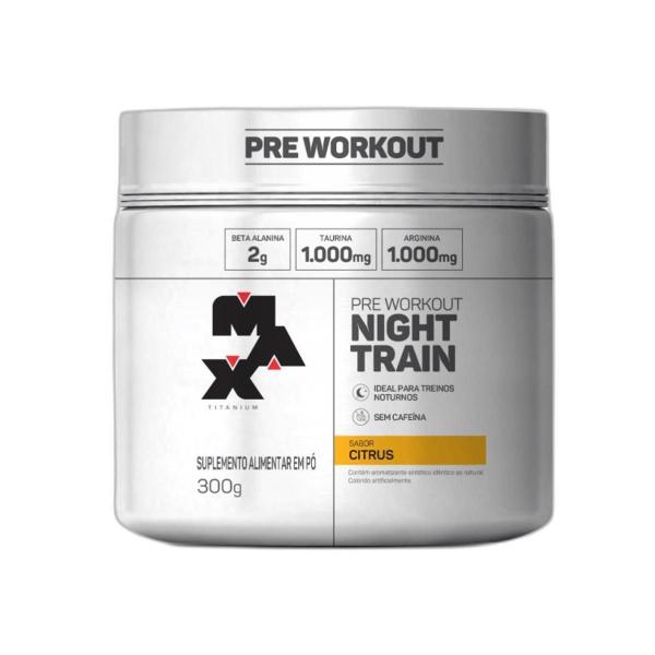 Pre Treino Noturno Night Train Sem Cafeína Sabor Citrus Pote - Max Titanium Imagem de Pre Treino Noturno Night Train Sem Cafeína Sabor Citrus Pote