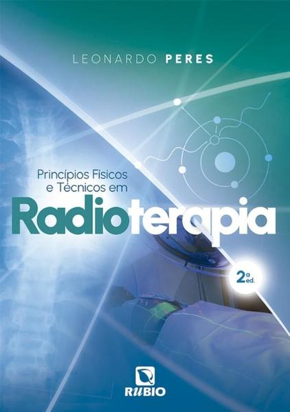 Imagem de Principios Fisicos e Tecnicos em Radioterapia