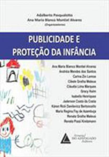 Publicidade e Proteção da Infância - Livraria Do Advogado Imagem de Publicidade e Proteção da Infância - Livraria Do Advogado