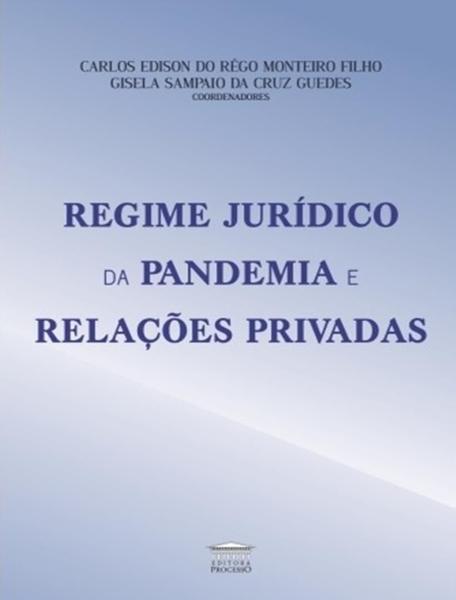 Imagem de Regime Juridico Da Pandemia E Relacoes Privadas - PROCESSO 