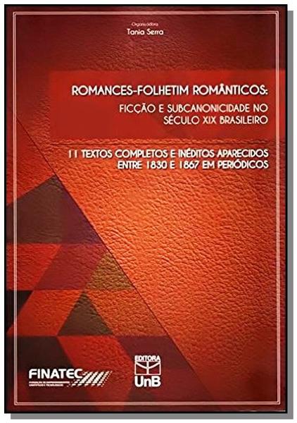 Imagem de Romances-Folhetim Românticos - Ficção e Subcanonicidade No Século XIX Brasileiro