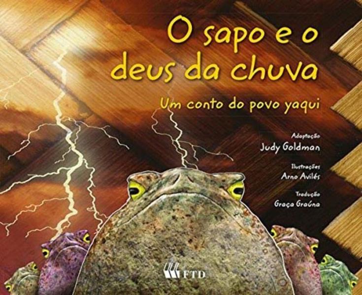 Imagem de Sapo e o deus d/ chuva: um conto yaqui/contos in, - FTD