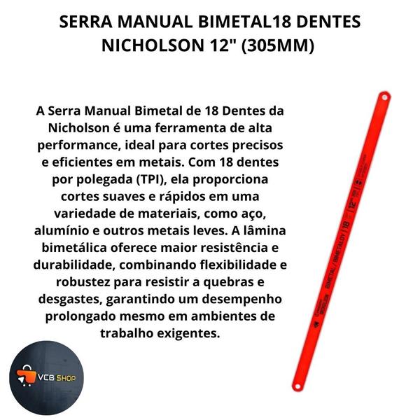 Imagem de Serra aço manual bimetal 18 dentes nicholson 12" 305mm