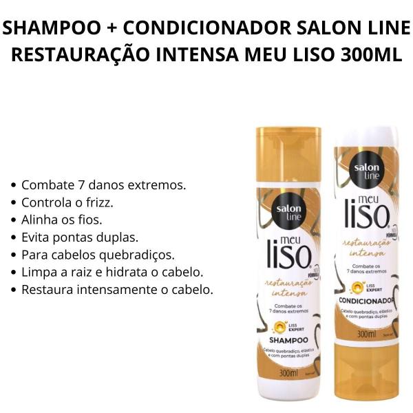 Imagem de Shampoo + Condicionador Salon Line Restauração Intensa Meu Liso 300ml