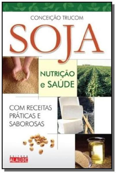 Imagem de Soja: nutricao e saude