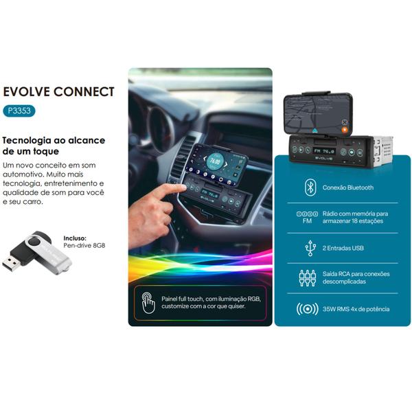 Imagem de Som Automotivo Evolve Connect Bluetooth 4X35W Suporte p/ Smartphone Rádio FM Entrada USB - P3353 + Pendrive 8GB