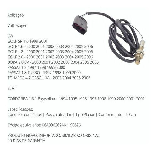 Imagem de Sonda lambda vw golf sr bora passat touareg seat cordoba 1994 á 2006 pré e pós catalisador