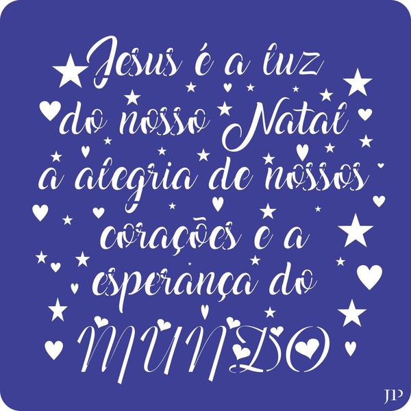 Imagem de Stencil Frase Jesus é a Luz do nosso Natal... - Jeito Próprio Artesanato