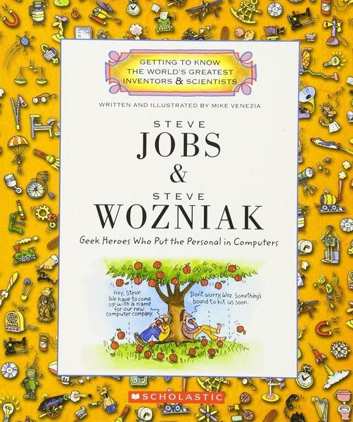 Imagem de Steve Jobs & Steve Wozniak: Geek Heroes Who Put The Personal In Computers - Getting To Know The Worl - Scholastic