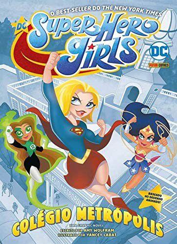 Imagem de Super Hero Girls: Colegio Metropolis - PANINI