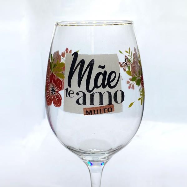 Imagem de Taça De Vinho Individual Estampada Mãe Te Amo Muito - 385Ml