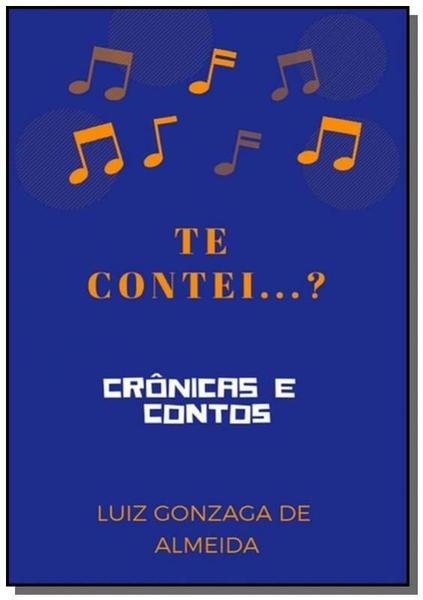 Imagem de Te contei. - CLUBE DE AUTORES