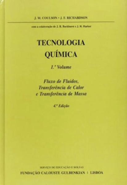 Imagem de Tecnologia quimica 1 - fluxo de fluidos, transferencia de calor e transferencia de massa