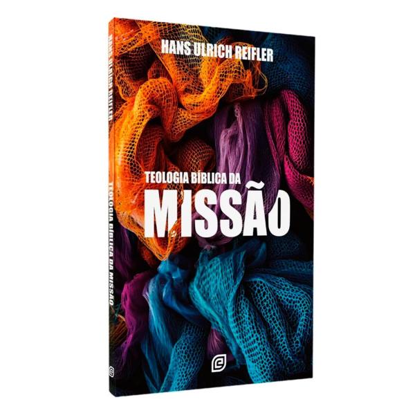 Imagem de Teologia Bíblica da Missão - Hans Ulrich Reifler - Esperança