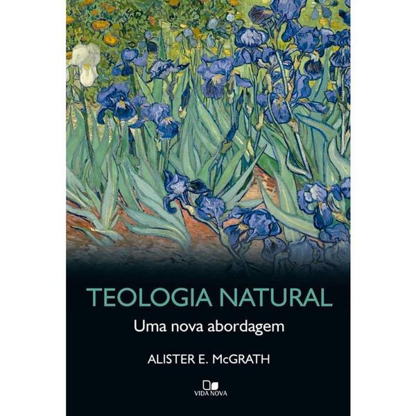 Imagem de Teologia Natural, Alister E Mcgrath - Pão Diário - Publicações Pão Diário