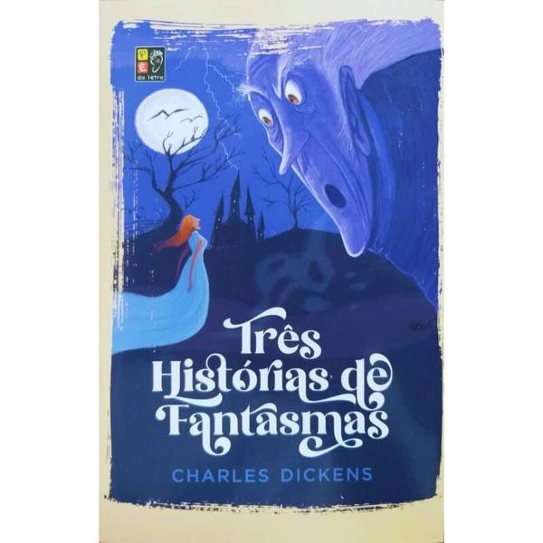 Imagem de TRÊS HISTÓRIAS DE FANTASMAS  Autor: DICKENS, CHARLES