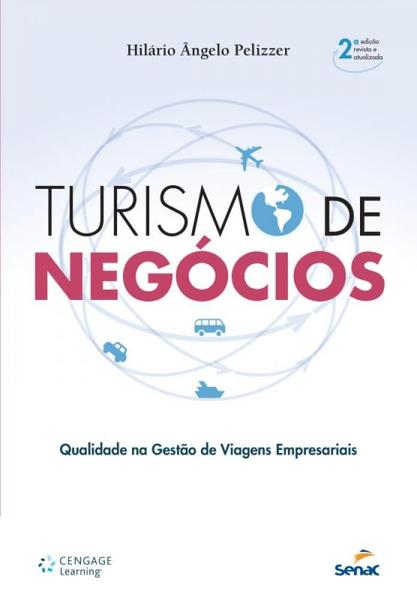 Imagem de Turismo de Negócio:Qualidade na Gestão de Viagens Empresariais - Senac RJ