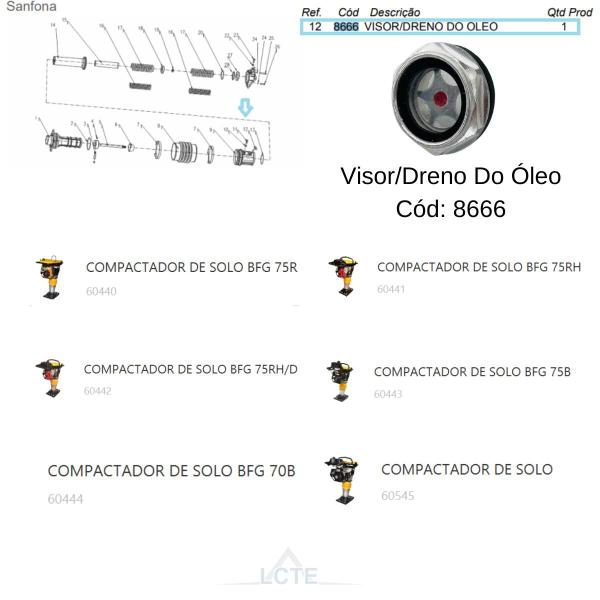 Imagem de Visor/Dreno do Óleo P/Compactador de Solo BFG 75R  - 8666