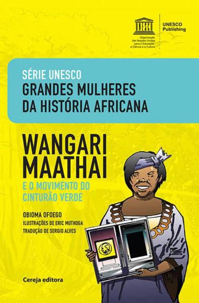 Imagem de Wangari maathai e o movimento do cinturao verde