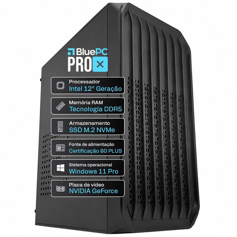 Computador BluePC Pro X - Intel Core i5 12400F, 16GB DDR5, Gráficos Geforce RTX 8GB, SSD NVMe 512GB, Windows 11 Pro, Fonte 600W 80 Plus - CDBP-PRX235