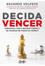 Livro Decida Vencer