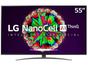 Smart TV 4K NanoCell IPS 55” LG 55NANO81 Wi-Fi - Bluetooth HDR Inteligência Artificial 4 HDMI 2 USB