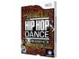 The Hip Hop Dance Experience para Nintendo Wii - Ubisoft