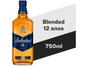 Whisky Ballantines Escocês 12 anos 750ml